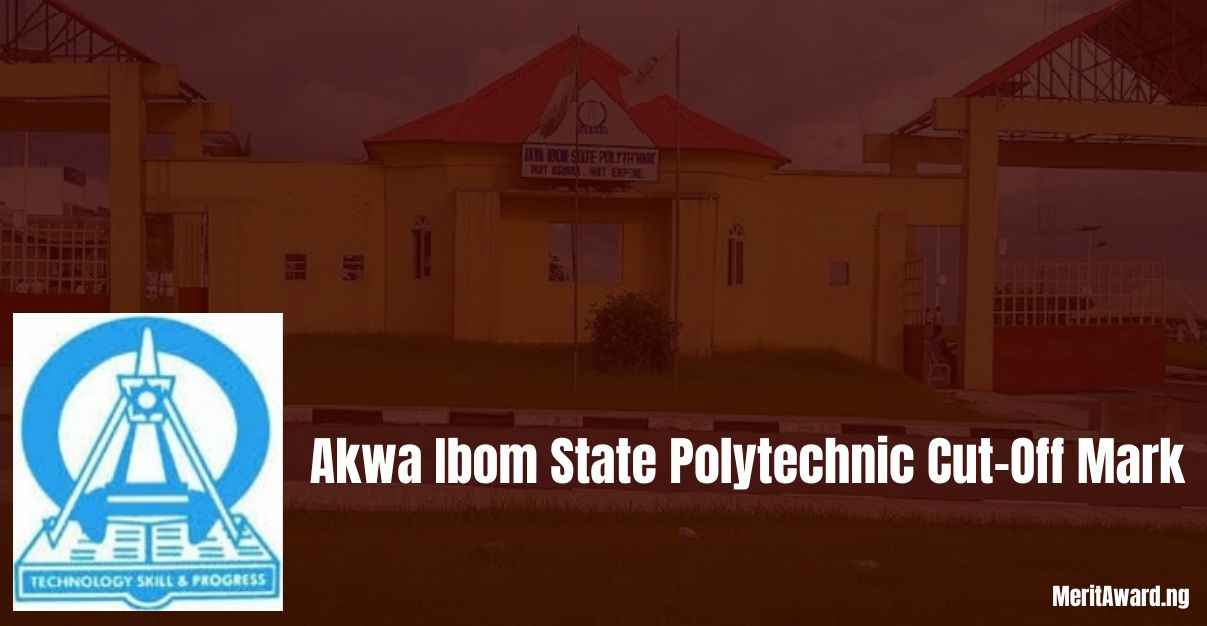 Akwa Ibom State Polytechnic Cut-Off Mark