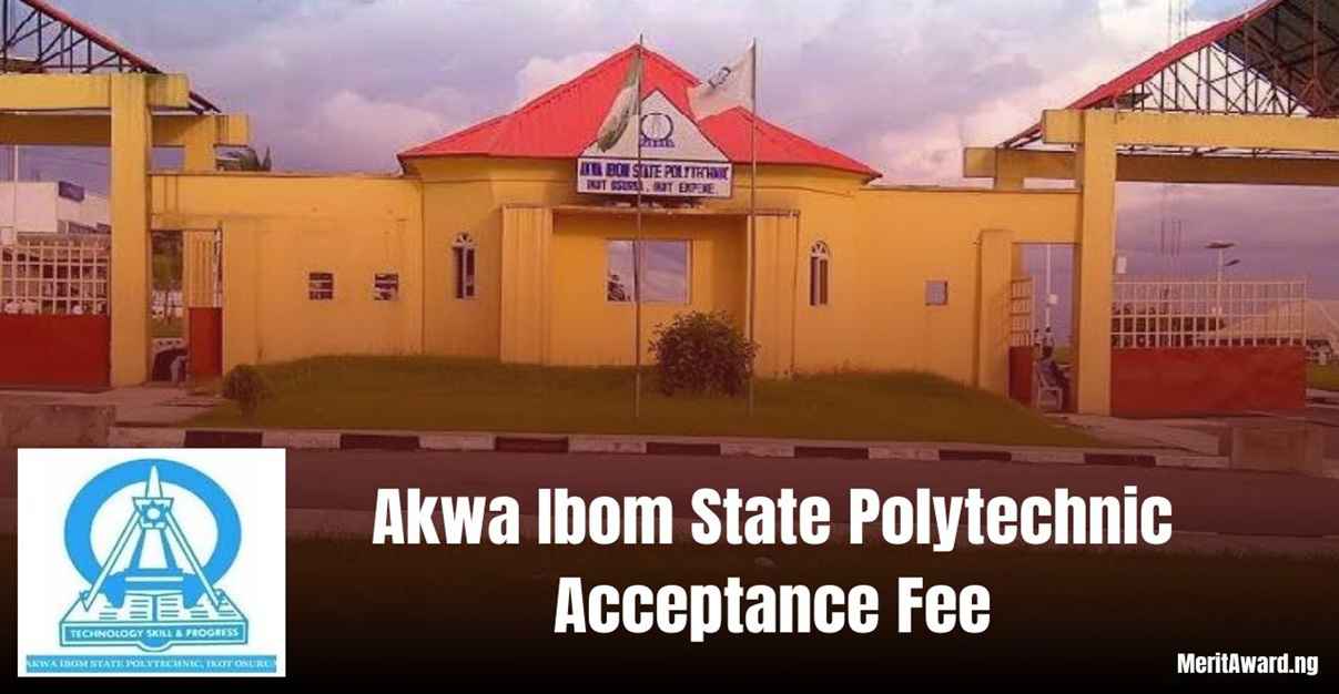Akwa Ibom State Polytechnic Acceptance Fee