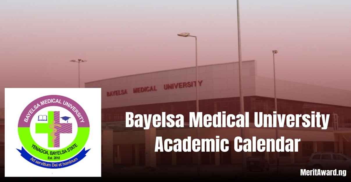 Bayelsa Medical University Academic Calendar