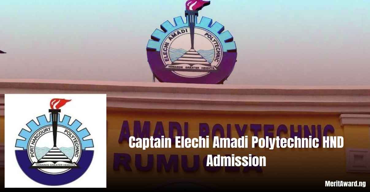Captain Elechi Amadi Polytechnic HND Admission