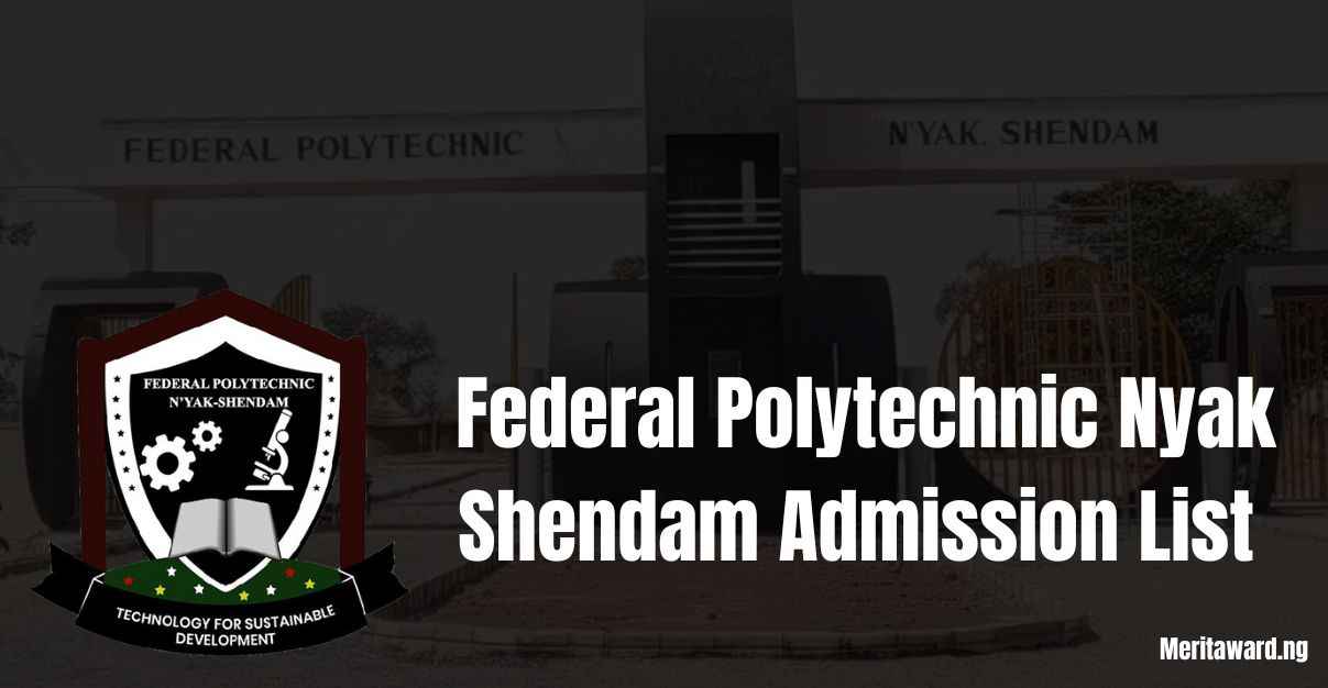 Federal Polytechnic Nyak Shendam Admission List
