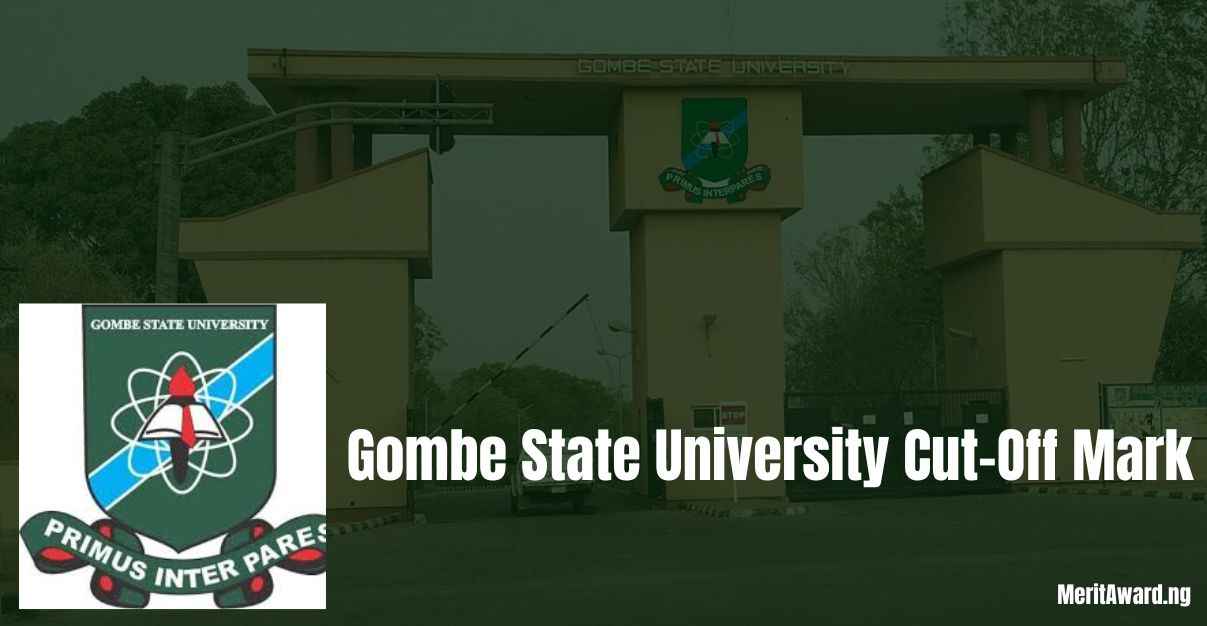 Gombe State University Cut-Off Mark
