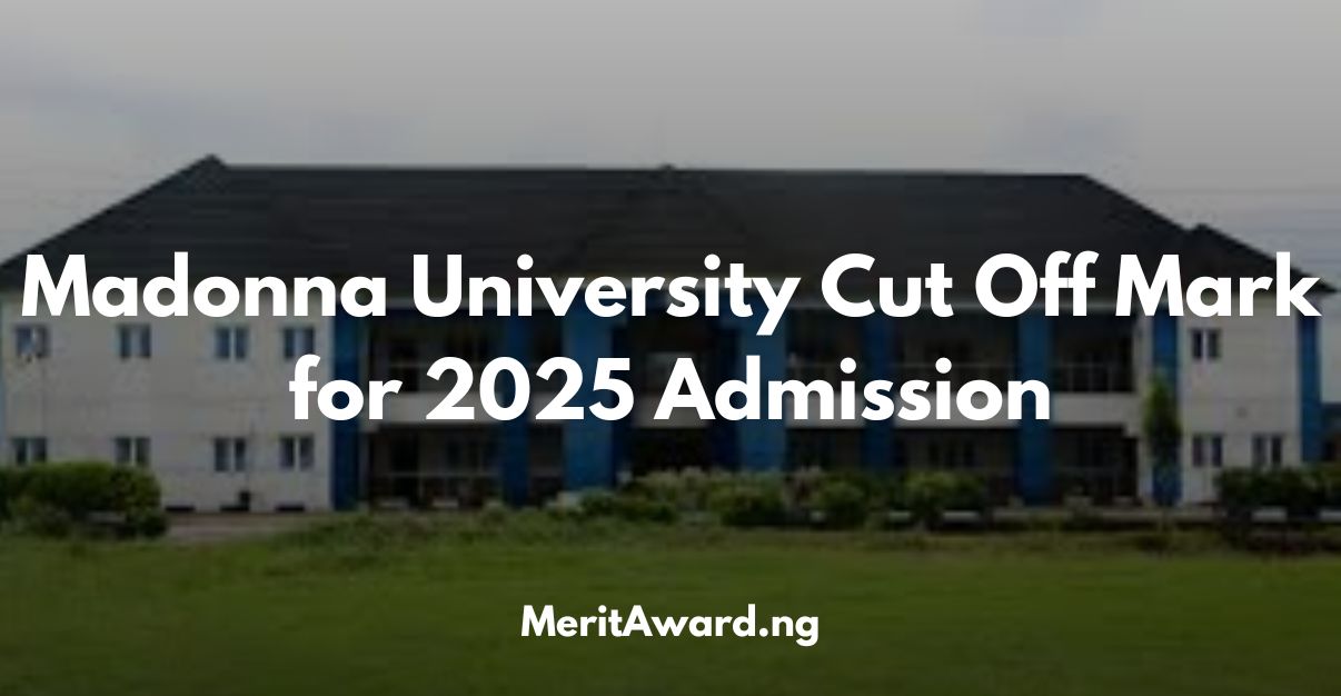 Madonna University 2025 Cut-Off Marks