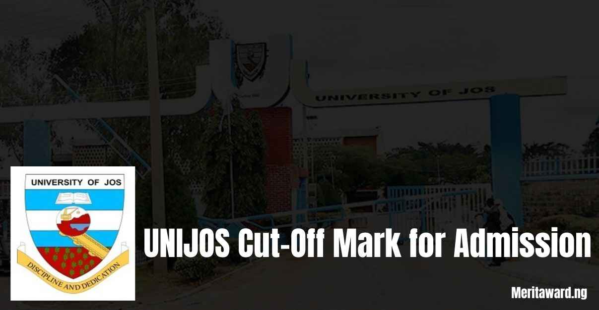 UNIJOS Cut-Off Mark for Admission