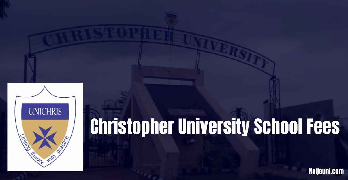Christopher University School Fees