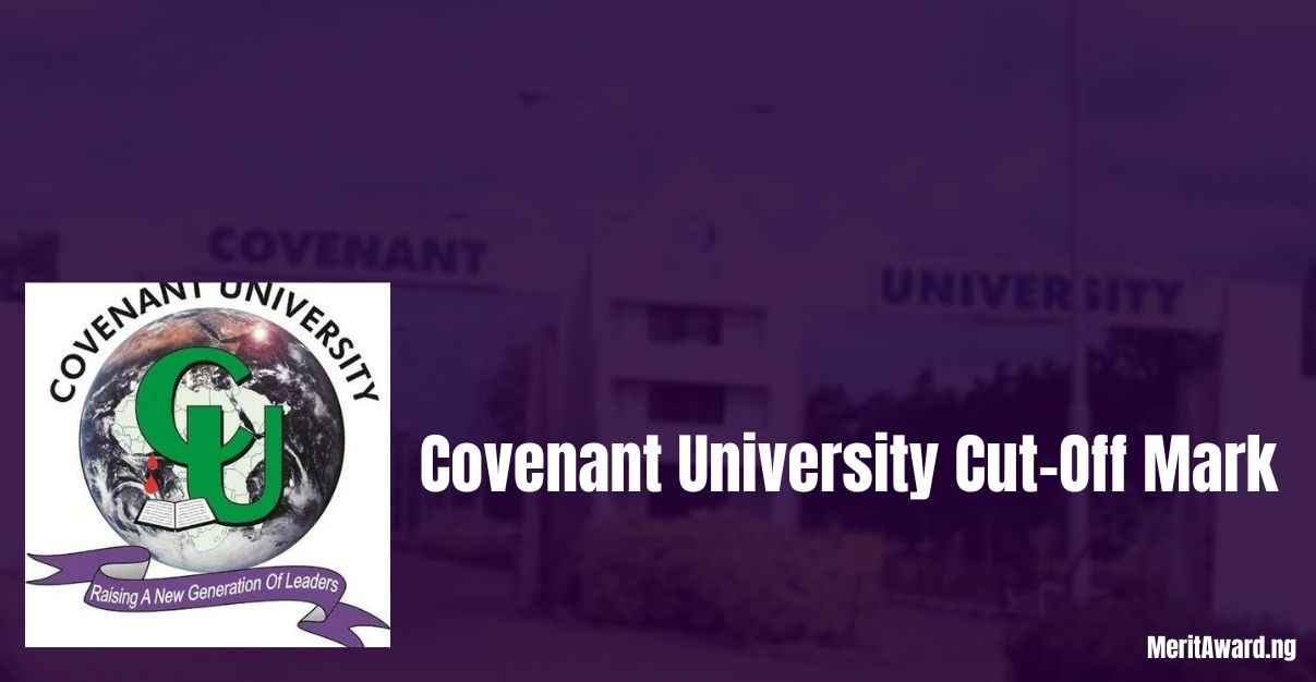 Covenant University Cut-Off Mark
