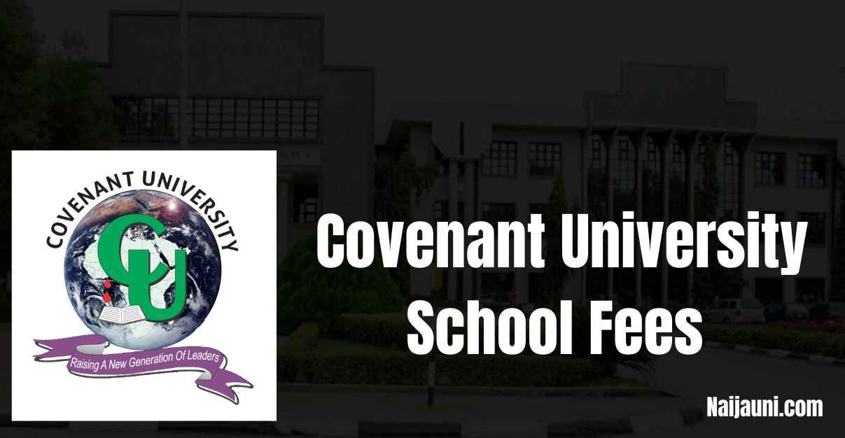 Covenant University School Fees