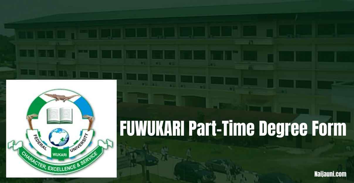 FUWUKARI Part-Time Degree Form