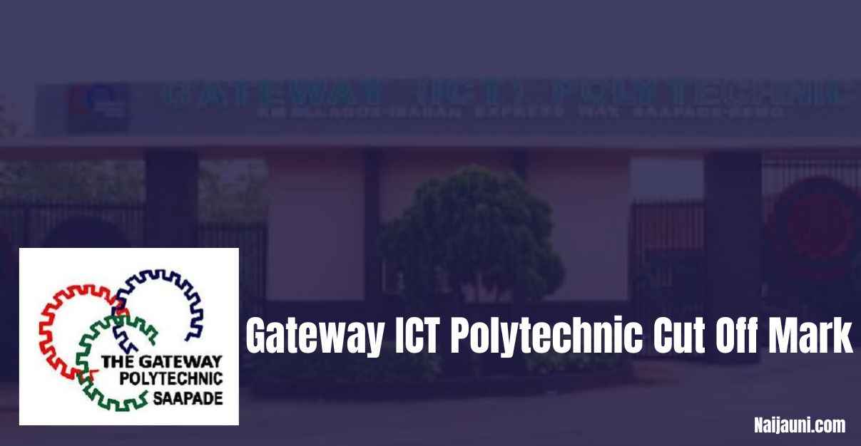 Gateway ICT Polytechnic Cut Off Mark
