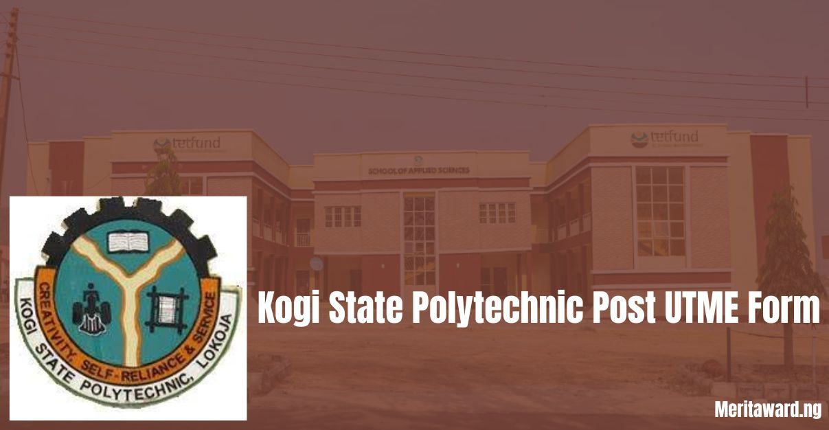 Kogi State Polytechnic Post UTME Form