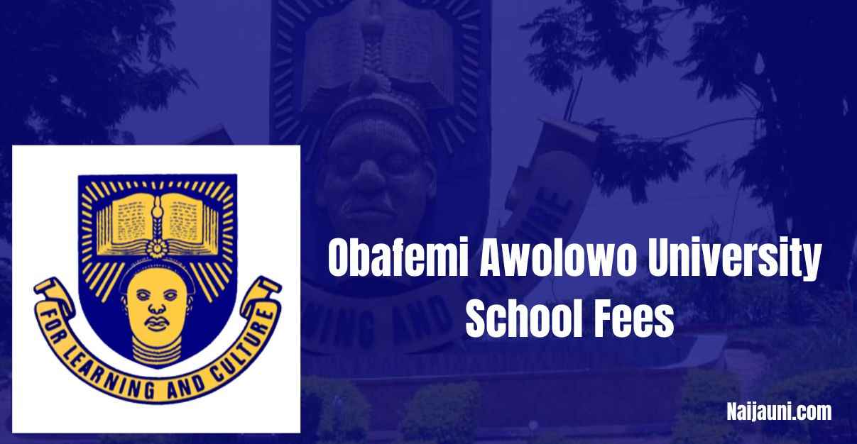 Obafemi Awolowo University School Fees