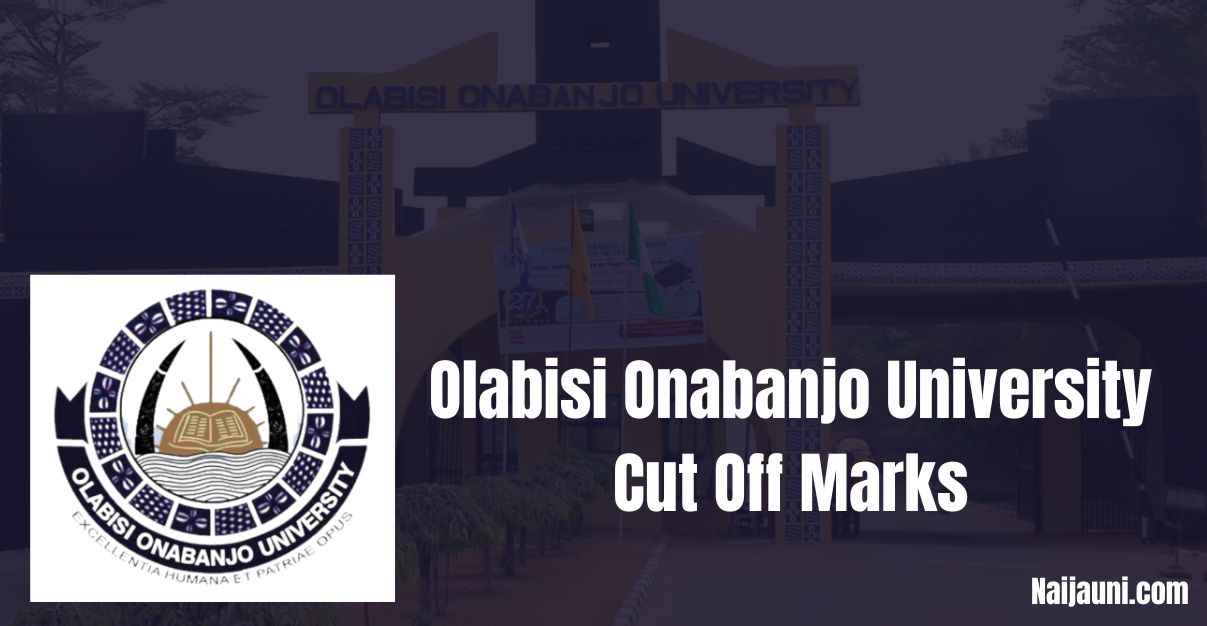Olabisi Onabanjo University Cut Off Marks