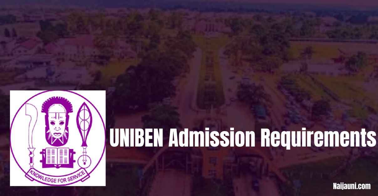 UNIBEN Admission Requirements